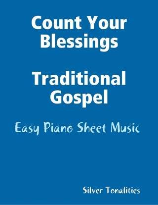 Count Your Blessings Traditional Gospel - Easy Piano Sheet Music