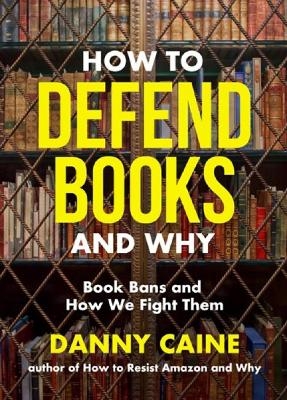 How to Defend Books and Why