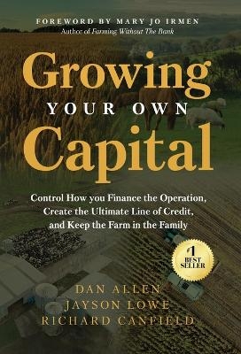 Growing Your Own Capital