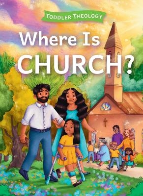 Where is Church? - Lauren Groves, Alice Samuel