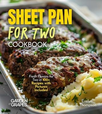 Sheet Panfor For Two Cookbook - Billie Lucas