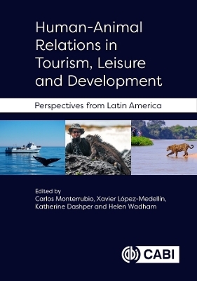 Human-Animal Relations in Tourism, Leisure and Development - 