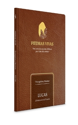 Piedras Vivas: Lucas - Estudio B&iacute;blico - John MacArthur
