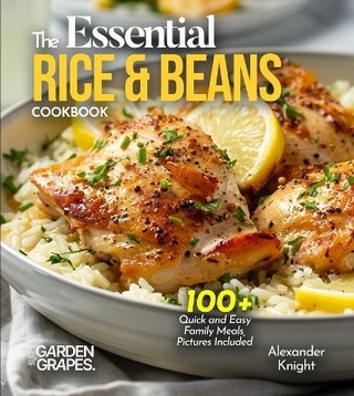 The Essential Rice & Beans Cookbook