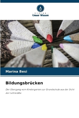 Bildungsbr&uuml;cken - Marina Besi