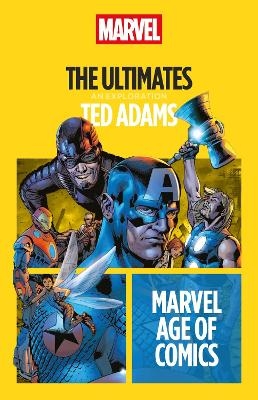 The Ultimates - Ted Adams