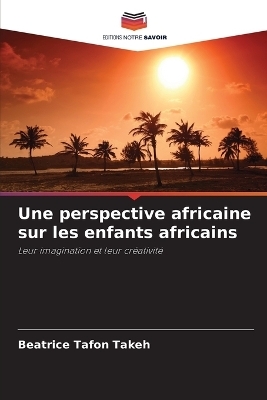 Une perspective africaine sur les enfants africains