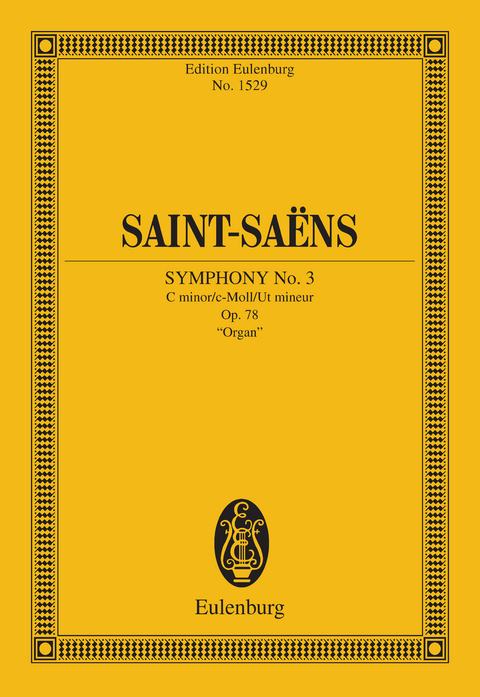 Symphony No. 3 C minor - Camille Saint-Sa&euml;ns