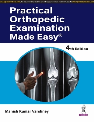 Practical Orthopedic Examination Made Easy