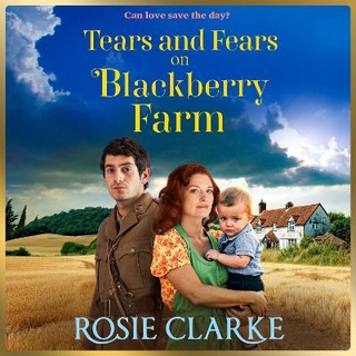 Tears and Fears on Blackberry Farm