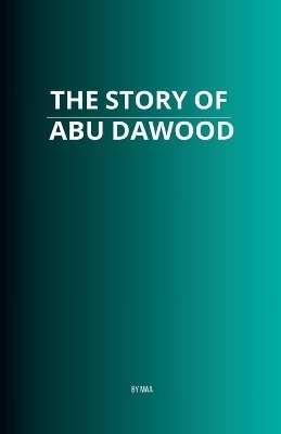 The Story of Abu Dawood