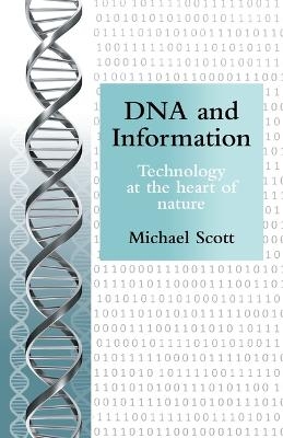 DNA and Information - Michael Scott