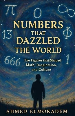 Numbers that Dazzled the World