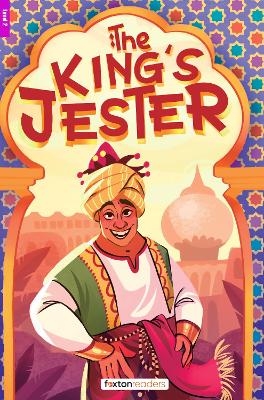 The King's Jester - Foxton Reader Level-2 (600 Headwords A2/B1) with free online AUDIO - Foxton Books