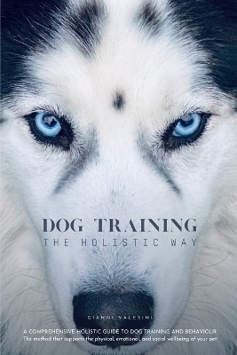 Dog Training the Holistic Way