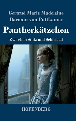 Pantherk&auml;tzchen - Gertrud Marie Madeleine Baronin von Puttkamer