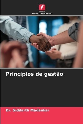 Princ&iacute;pios de gest&atilde;o - Dr Siddarth Madankar