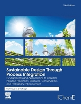 Sustainable Design Through Process Integration - El-Halwagi, Mahmoud M.