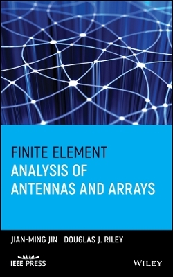 Finite Element Analysis of Antennas and Arrays