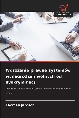 Wdrożenie prawne systemów wynagrodzeń wolnych od dyskryminacji
