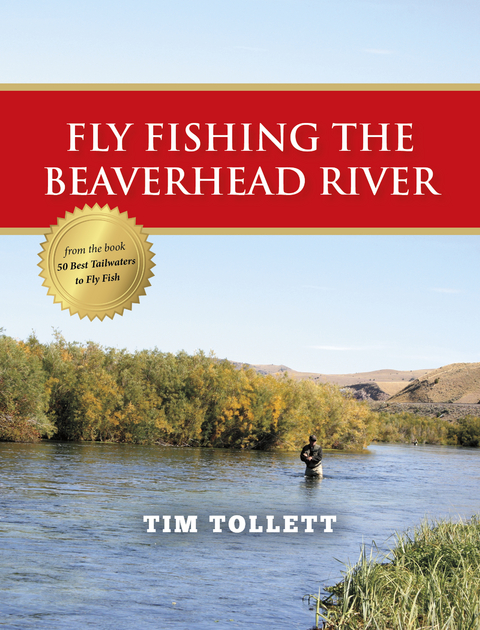 Fly Fishing the Beaverhead River - Tim Tollett