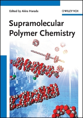 Supramolecular Polymer Chemistry