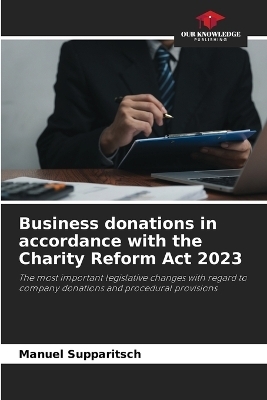 Business donations in accordance with the Charity Reform Act 2023 - Manuel Supparitsch