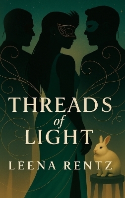 Threads of Light - Leena Rentz