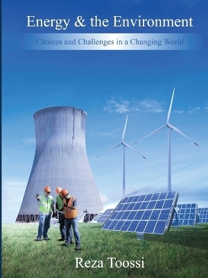 Energy & the Environment - Reza Toossi