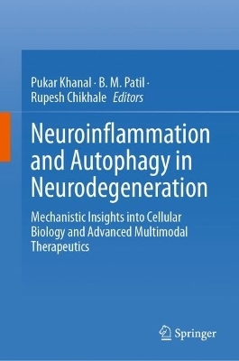 Neuroinflammation and Autophagy in Neurodegeneration - 