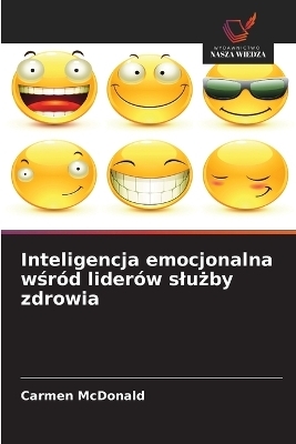 Inteligencja emocjonalna wśród liderów slużby zdrowia