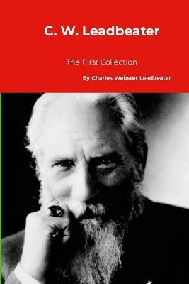 C. W. Leadbeater - Charles Webster Leadbeater