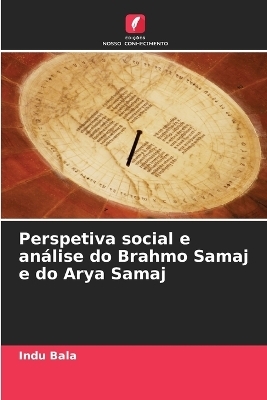 Perspetiva social e análise do Brahmo Samaj e do Arya Samaj