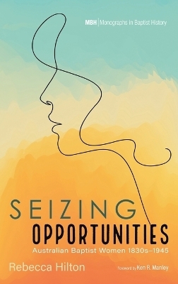 Seizing Opportunities - Rebecca Hilton