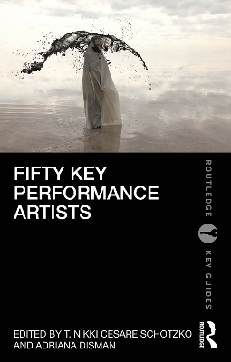 Fifty Key Performance Artists