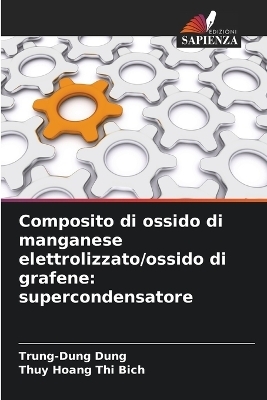 Composito di ossido di manganese elettrolizzato/ossido di grafene