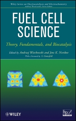 Fuel Cell Science – Theory, Fundamentals, and Biocatalysis