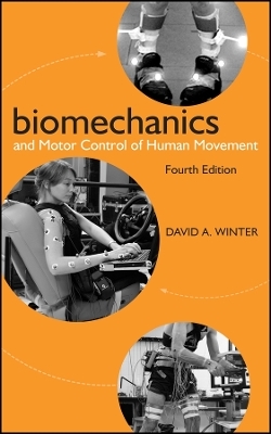 Biomechanics and Motor Control of Human Movement Fourth Edition - David A. Winter