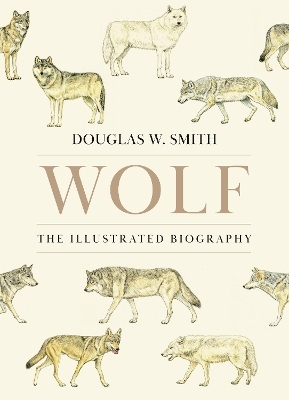Wolf - Douglas W. Smith