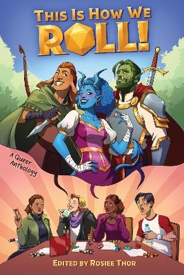 This Is How We Roll - Rosiee Thor