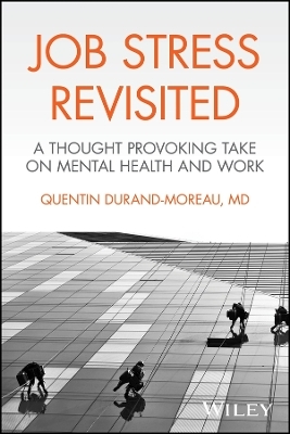 Job Stress Revisited - Quentin Durand-Moreau
