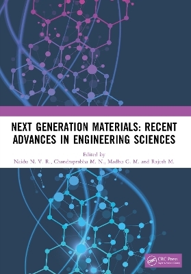 Next Generation Materials: Recent Advances in Engineering Sciences