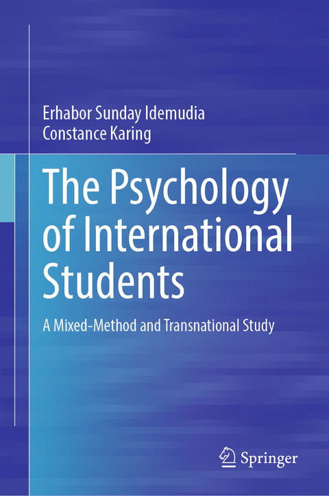 The Psychology of International Students - Erhabor Sunday Idemudia, Constance Karing