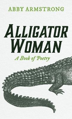 Alligator Woman
