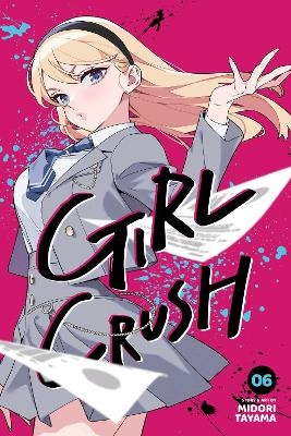 Girl Crush, Vol. 6 - Midori Tayama