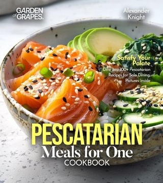 Pescatarian Meals for One Cookbook