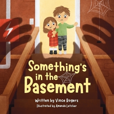 Something's in the Basement - Vince Rogers