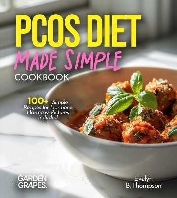 PCOS Diet Made Simple - Evelyn B Thompson