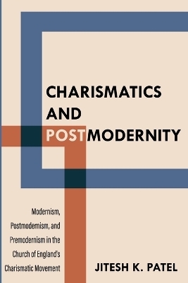 Charismatics and Postmodernity