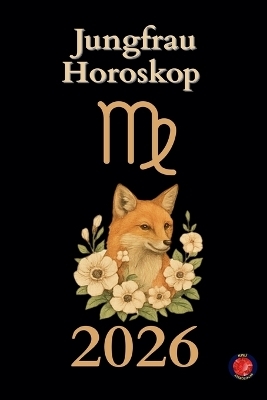 Jungfrau Horoskop 2026 - Alina Rubi